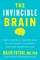The Invincible Brain