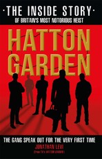 Hatton Garden: The Inside Story