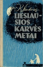 Liesiausios karvės metai