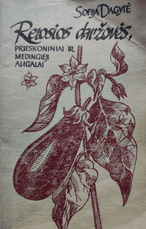 Retosios daržovės, prieskoniniai ir medingieji augalai