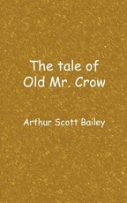 The tale of Old Mr. Crow