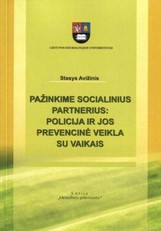 Pažinkime socialinius partnerius: policija ir jos prevencinė veikla su vaikais