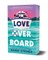 Love Overboard