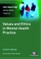 Values and Ethics in Mental Health Practice
