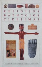 Religijos, bažnyčios, tikėjimai