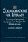 Collaborations for Literacy