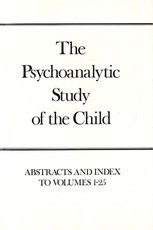 Psychoanalytic Study of the Child, Volumes 1-25