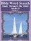 Bible Word Search Study Through The Bible