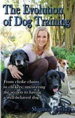 Shannon Coyner's The Evolution of Dog Training