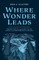 Where Wonder Leads