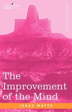 The Improvement of the Mind