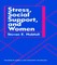 Stress, Social Support, and Women