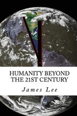Humanity Beyond the 21st Century