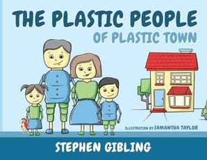 The Plastic People of Plastic Town