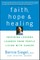 Faith, Hope and Healing