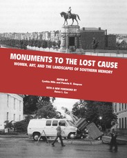 Monuments to the Lost Cause