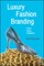 Luxury Fashion Branding