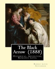 The Black Arrow (1888). By