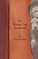 The Vintage Dog Scrapbook - The Otterhound