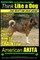 American Akita, American Akita Training AAA Akc Think Like a Dog But Don't Eat Your Poop!
