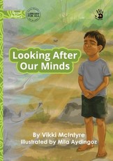 Looking After Our Minds - Our Yarning
