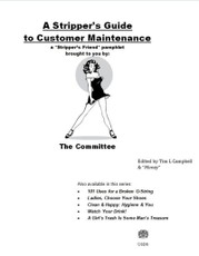 Stripper's Guide to Customer Maintenance