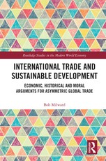 Milward, B: International Trade and Sustainable Development