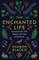 The Enchanted Life