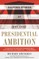 Presidential Ambition