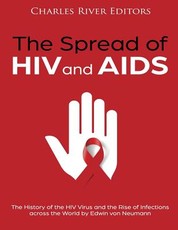 The Spread of HIV and AIDS