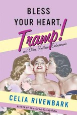 Bless Your Heart, Tramp