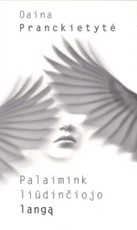 Palaimink liūdinčiojo langą