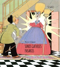 Senos gatvelės pasakos