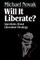 Will it Liberate ?