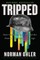 Tripped