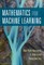 Mathematics for Machine Learning
