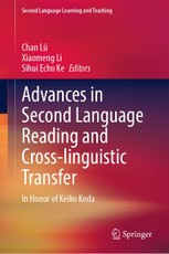 Advances in Second Language Reading and Cross-linguistic Transfer