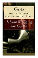GÃ¶tz von Berlichingen mit der eisernen Hand