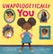 Unapologetically You
