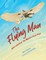 Downs, M: Flying Man