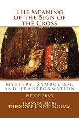The Meaning of the Sign of the Cross
