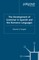 The Development of Grammar in Spanish and The Romance Languages