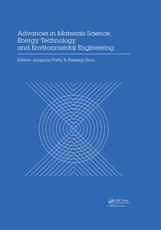 Advances in Materials Sciences, Energy Technology and Environmental Engineering