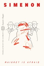 Maigret Is Afraid (Inspector Maigret)