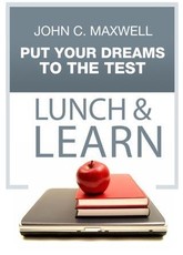 Put Your Dream To The Test Lunch & Learn