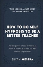 How To Do Self Hypnosis To Be A Better Teacher