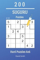 Suguru Puzzles - 200 Hard Puzzles 6x6 vol.33