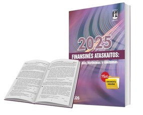 2025 m. FINANSINĖS ATASKAITOS: sudarymas, tvirtinimas ir skelbimas
