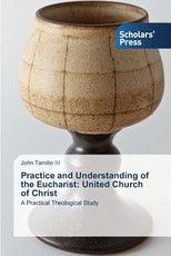 Practice and Understanding of the Eucharist