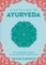 A Little Bit of Ayurveda: An Introduction to Ayurvedic Medicinevolume 18
